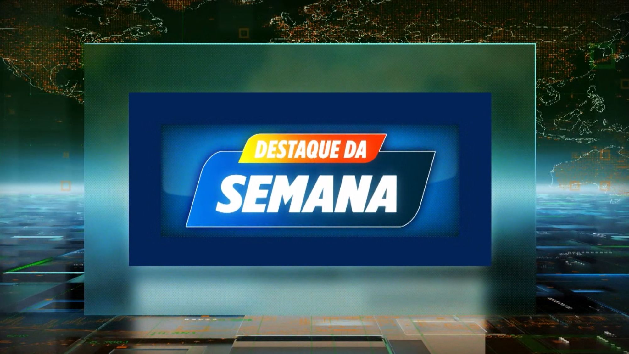 DESTAQUE DA SEMANA