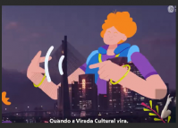 Peça 3– Filme 30” Virada Cultural